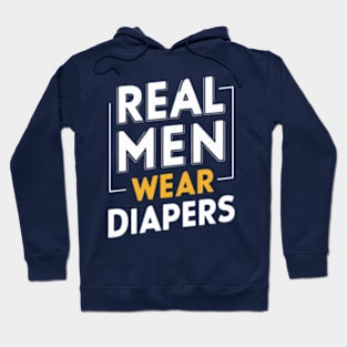 Real Men Wear Diapers Hoodie